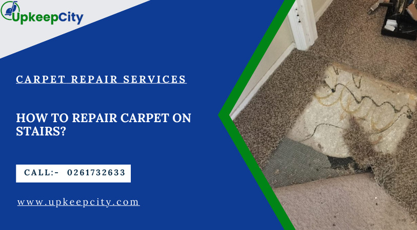 How to repair carpet on stairs?