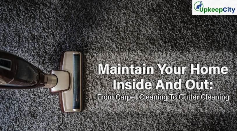 Maintain Your Home Inside And Out 1
